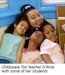 Childspace Too teacher D'Anza with some of her students